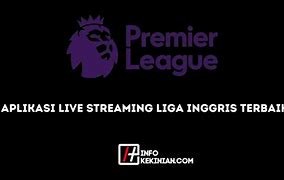 Liga Inggris Live Tv